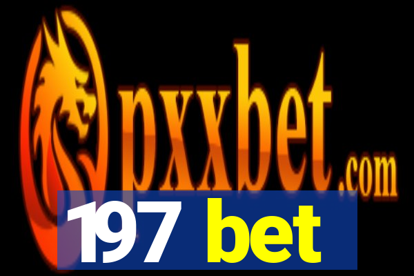 197 bet